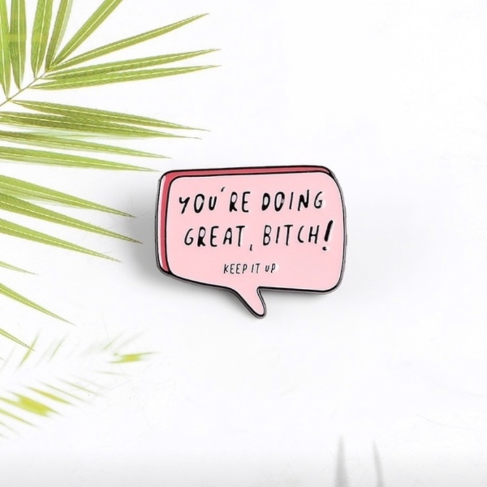“You’re doing great” Pin